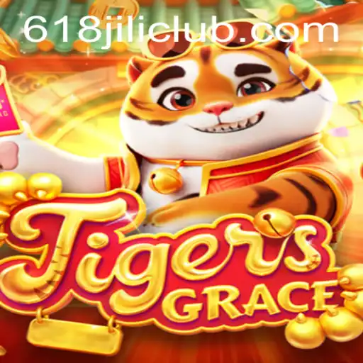 TigersGrace: The Future of Interactive Gaming at 618jili.com